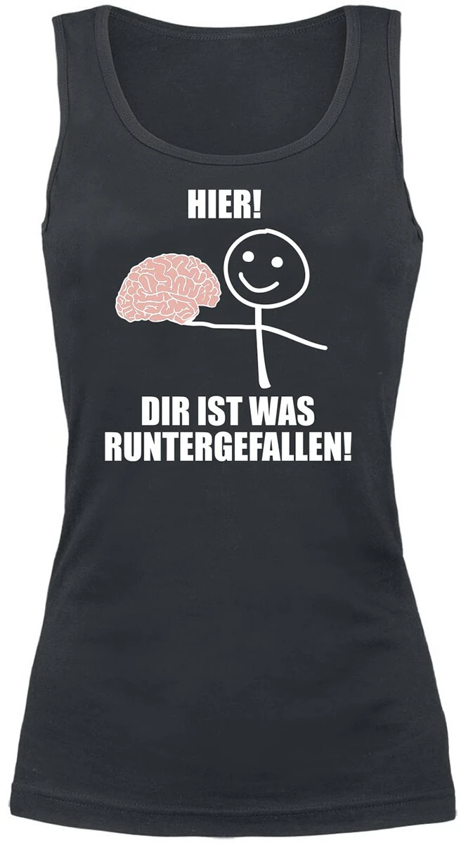 "Hier! Dir Ist Was Runtergefallen!" Top Schwarz Von Sprüche 3 "Hier! Dir Ist Was Runtergefallen!" Top Schwarz Von Sprüche